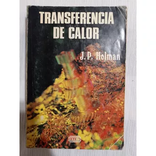 Transferencia De Calor J P Holman 