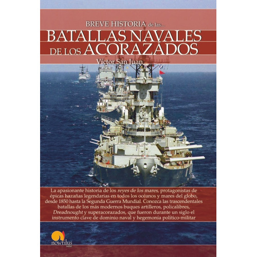 Libro Breve Historia De Las Batallas Navales De Los Acorazad