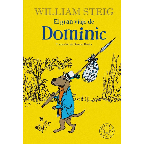 El gran viaje de Dominic, de Steig, William. Editorial Blackie Books, tapa dura en español