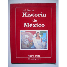 Libro Historia Cuarto Grado Mercado Envíos en Mercado Libre México Libro Historia Cuarto Grado Mercado Envíos en Mercado Libre México