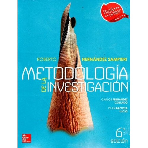 Metodología De La Investigación 6ta Ecición, De Roberto Hernández Sampieri. Editorial Mcgraw-hill En Español