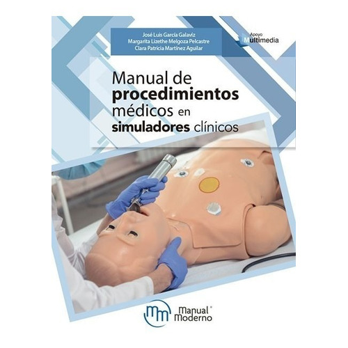 Manual De Procedimientos Medicos En Simuladores Clinicos