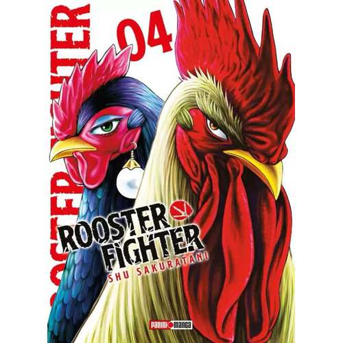 Rooster Fighter: Rooster Fighter, De Shu Sakuratani. Serie Rooster Fighter, Vol. 4. Editorial Panini, Tapa Blanda, Edición 1.0 En Español, 2023