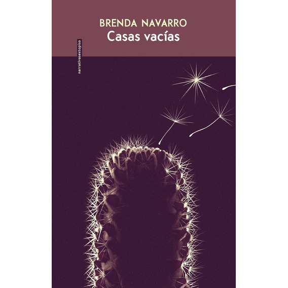 Casas Vacías - Brenda Navarro