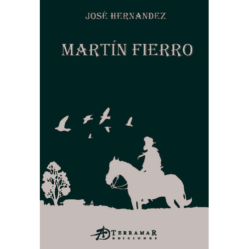 Libro Martin Fierro - Terramar, De Hernandez, Jose. Editorial Terramar, Tapa Blanda En Español