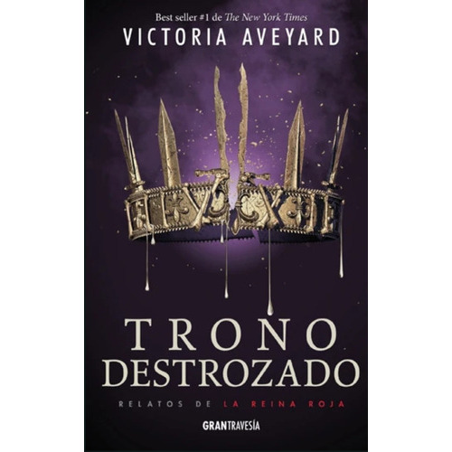 Trono Destrozado, De Victoria Aveyard. Editorial Océano Travesia, Tapa Blanda En Español, 0