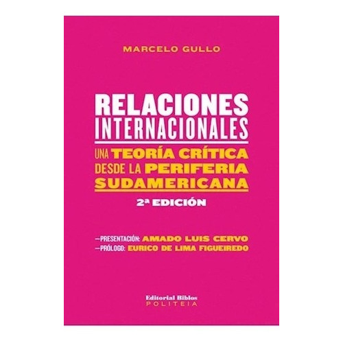 Libro Relaciones Internacionales De Marcelo Gullo