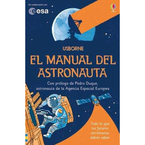 Manual Del Astronauta, El