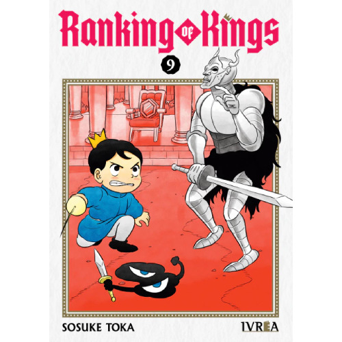 RANKING OF KINGS, de SOSUKE TOKA. Serie Ranking of kings, vol. 9. Editorial Ivrea, tapa blanda en español, 2023