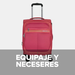 EQUIPAJE Y NECESERES