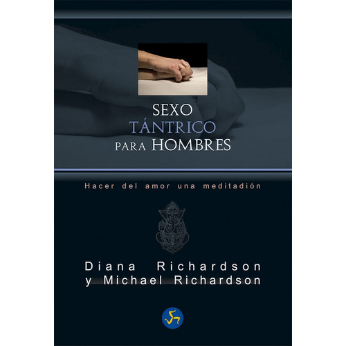 Sexo Tantrico Para Hombres - Diana Richardson / M.richardson