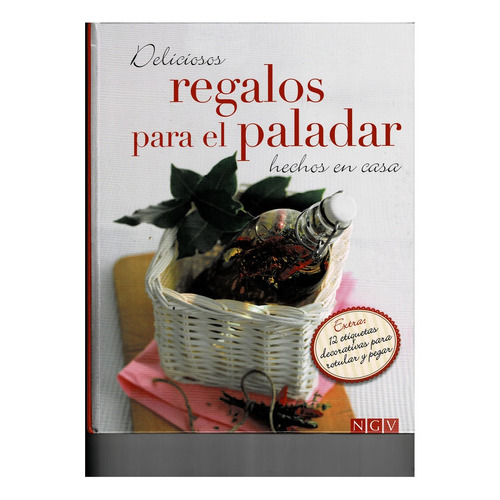 Regalos Para El Paladar, De Vários, Vários. Editorial Ngv, Tapa Blanda, Edición 1 En Español, 2011