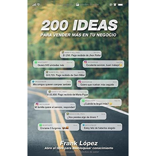 200 Ideas Para Vender Mas En Tu Negocio - Lopez,..., de Lopez, Fr. Editorial 978-9945-09-400-8 en español