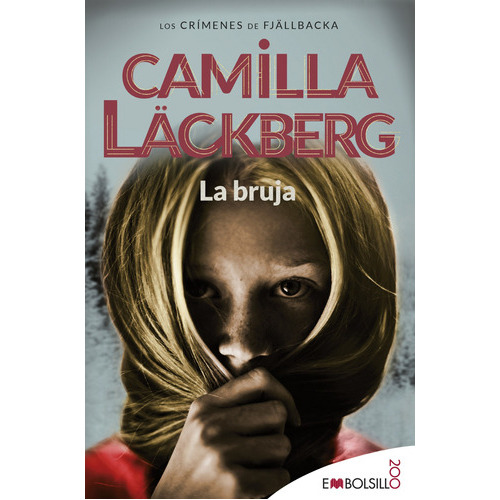 La Bruja - Camilla Läckberg, De Camilla Läckberg. Editorial Maeva, Tapa Blanda En Español, 2018