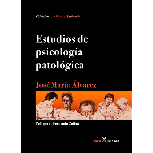 Estudios De Psicología Patológica - José María Álvarez
