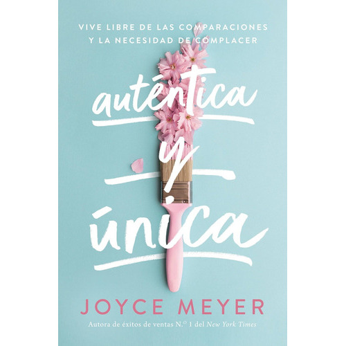 Auténtica Y Única, De Meyer, Joyce. Editorial Faithwords, Tapa Blanda En Español, 2021