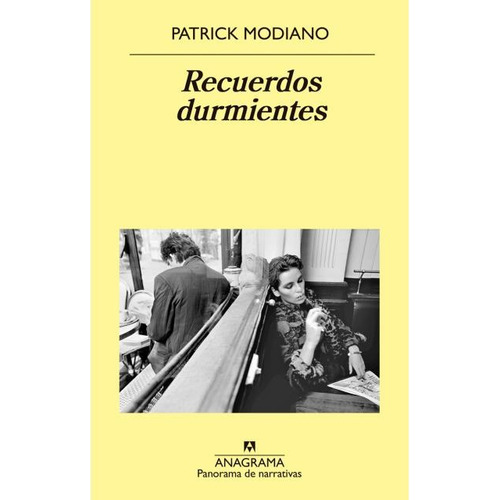 Recuerdos Durmientes - Patrick Modiano