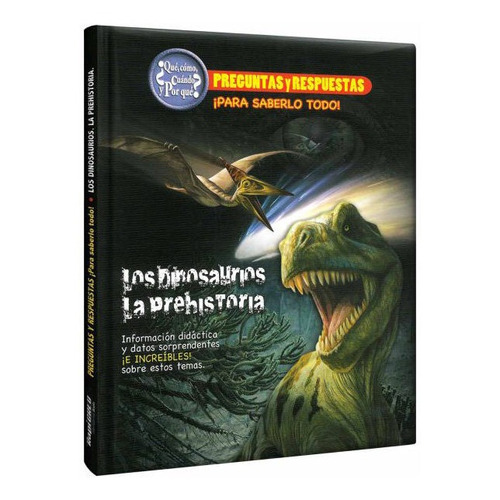 Los Dinosaurios, La Prehistoria