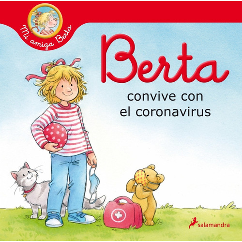 Berta Convive Con El Coronavirus (mi Amiga Berta) - Schneide