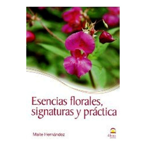 Outlet : Esencias Florales Signaturas Y Practica