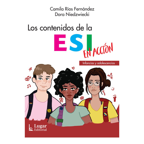 Libro Los Contenidos De La Esi En Acción - Camila Rios