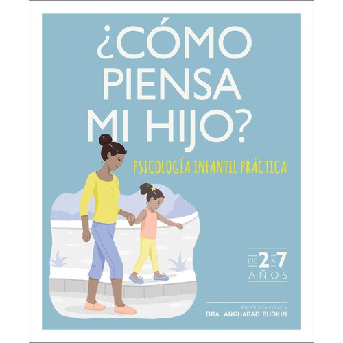 Cómo Piensa Mi Hijo ?, De Vários Autores. Editorial Dk, Tapa Dura En Español