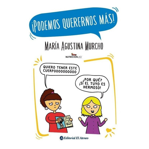 ¡podemos Querernos Más! - María Agustina Murcho