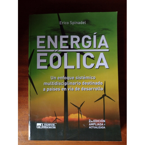 Energía Eólica - Enfoque Multidisciplinario - Erico Spinadel