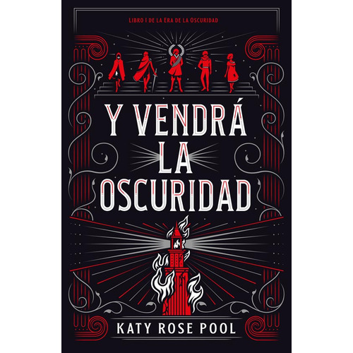 Y Vendra La Oscuridad, de Pool, Katy Rose. Editorial URANO, tapa blanda en español