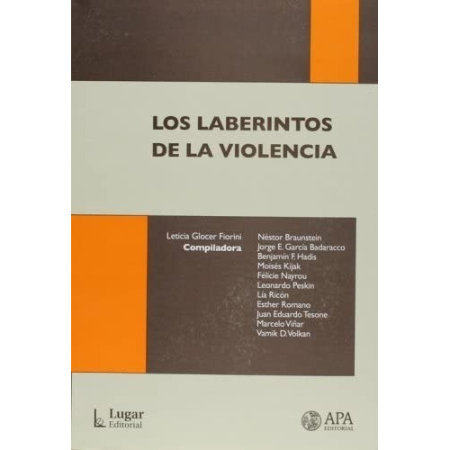 Los Laberintos De La Violencia - Garcia, Hadis