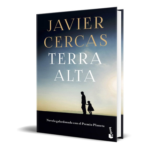 Terra Alta, De Javier Cercas. Editorial Planeta, Tapa Blanda En Español, 2021