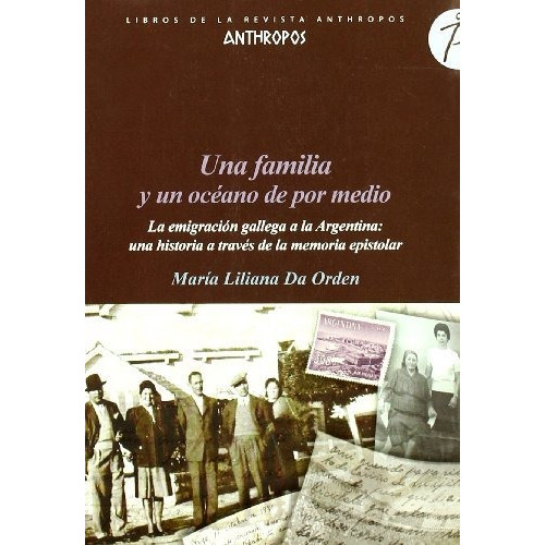 Una Familia Y Un Oceano De Por Medio, de Da Orden Maria Lilia. Editorial Anthropos en español
