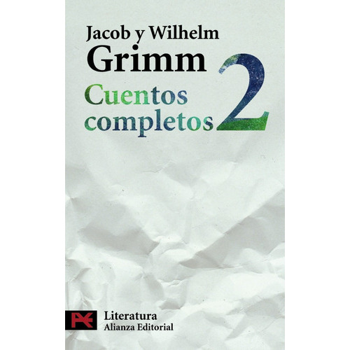 Cuentos Completos 2, De Hermanos Grimm. Editorial Alianza En Español