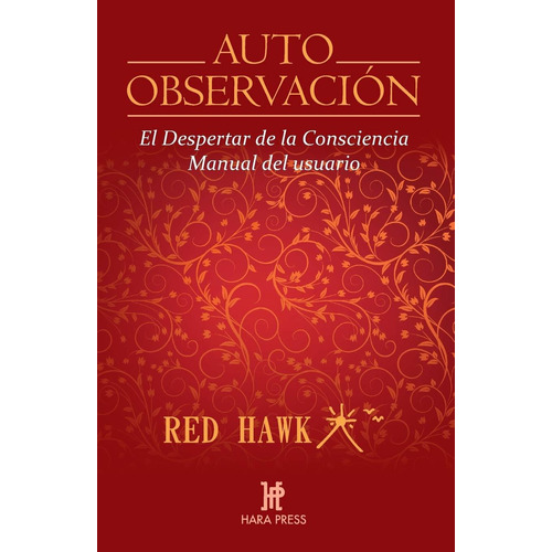 Libro Auto Observación (edición En Español): El Despertar