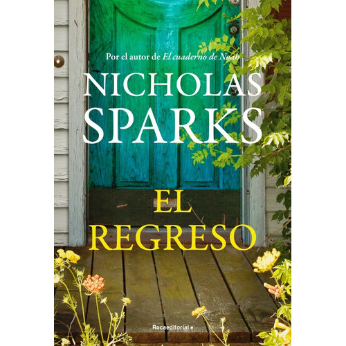 El Regreso, De Nicholas Sparks. Roca Editorial, Tapa Blanda En Español, 2021