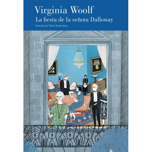 La Fiesta De La Señora Dalloway, De Virginia Woolf. Editorial Lumen, Tapa Tapa Dura En Español