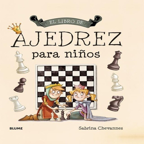 Sabrina Chevannes - Libro De Ajedrez Para Niños, El