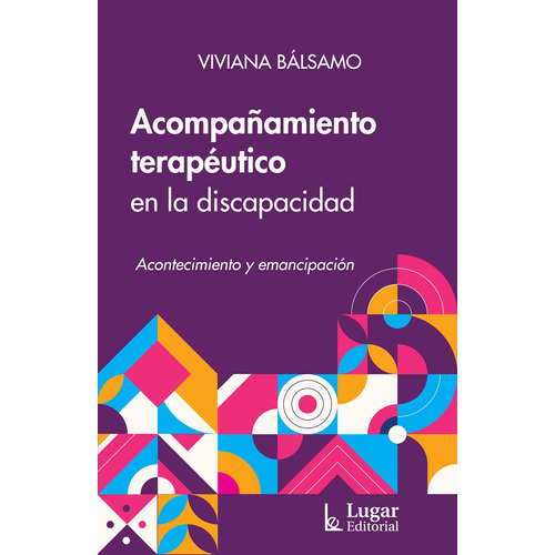 Acompañamiento Terapeutico En Discapacidad - Viviana Balsamo