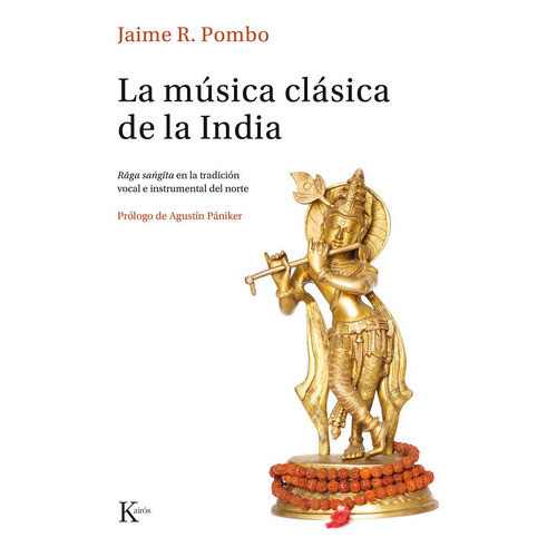 La Música Clásica De La India, De Rodriguez Pompo, Jaime. Editorial Kairos En Español