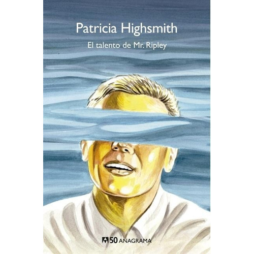 El Talento De Mr. Ripley - Patricia Highsmith