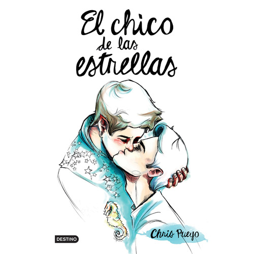 El chico de las estrellas, de Pueyo, Chris. Serie Infantil y Juvenil Editorial Destino México, tapa blanda en español, 2016