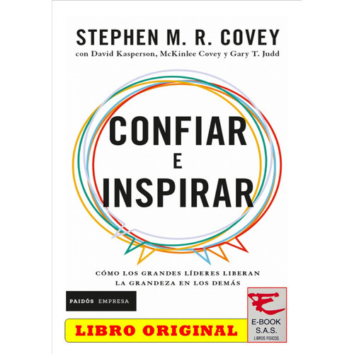 Confiar E Inspirar / Original, De Stephen M R Covey. Editorial Paidós, Tapa Blanda En Español, 2023