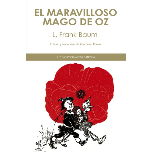 El Maravilloso Mago De Oz, de Baum, Lyman Frank. Serie Letras Populares Editorial Cátedra, tapa blanda en español, 2014