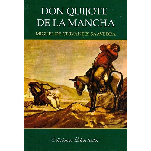 Don Quijote De La Mancha - Miguel De Cervantes Saavedra