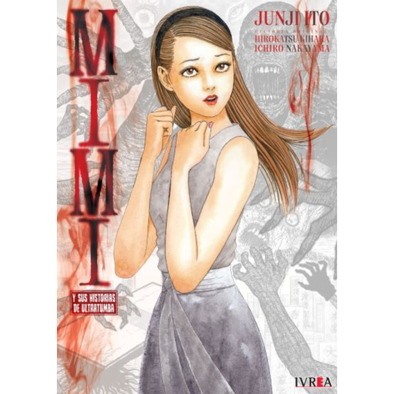Manga, Mimi Y Sus Historias De Ultratumba - Junji Ito