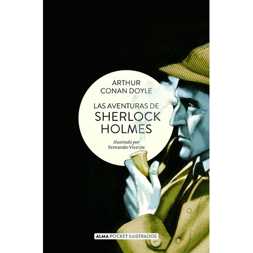 Las Aventuras De Sherlock Holmes Pocket, De Arthur An Doyle. Editorial Alma, Tapa Blanda En Español, 2020