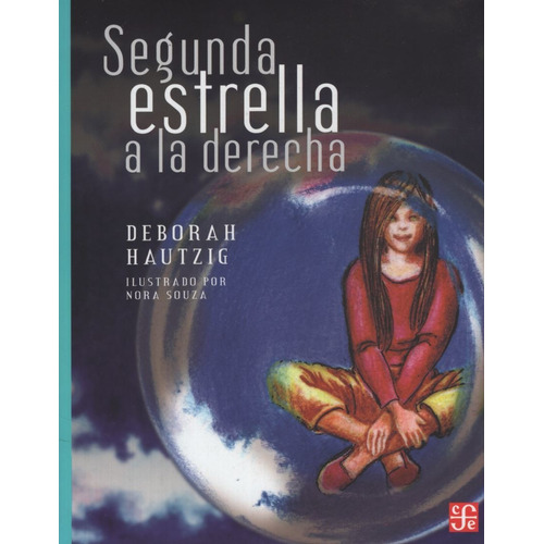Segunda Estrella A La Derecha - Nora Souza, Hautzig