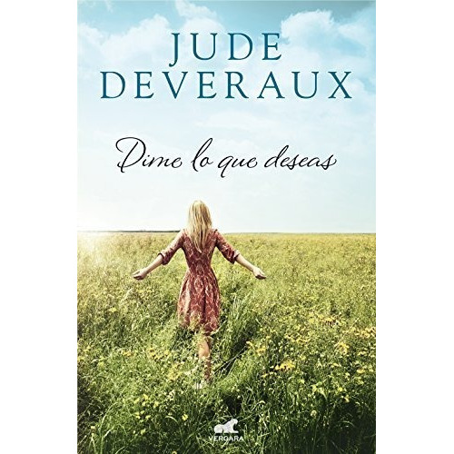 Dime Lo Que Deseas, De Deveraux, Jude. Editorial Ediciones B En Español