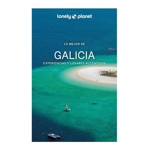 Lo Mejor De Galicia 2, De Andrea Nogueira Calvar. Editorial Geoplaneta En Español