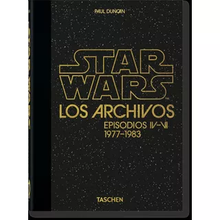 Los Archivos De Star Wars 1977-1983- Paul Duncan- Español